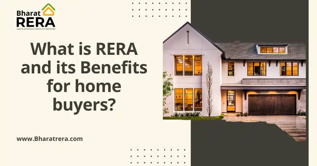 What is RERA and its Benefits for home buyers